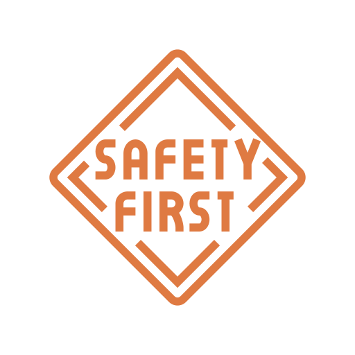 Safety First sign in orange diamond shape